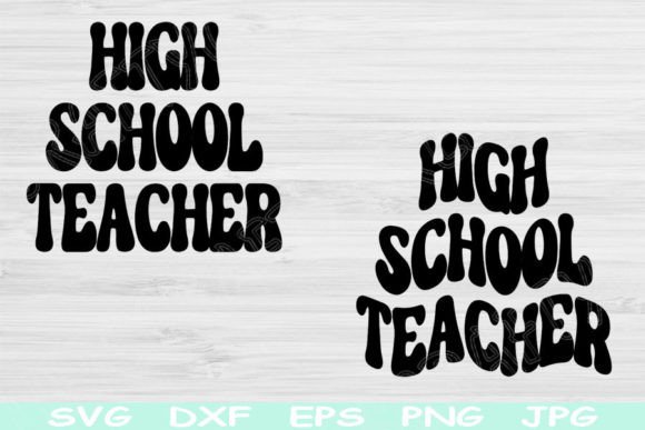 High School Teacher Svg for Embroidered Apparel