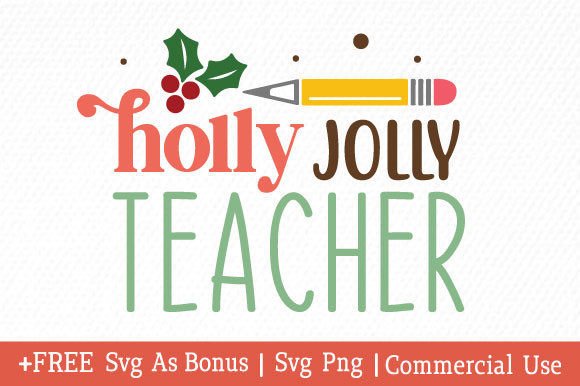 Holly Jolly Teacher SVG: A Festive Embroidery Delight