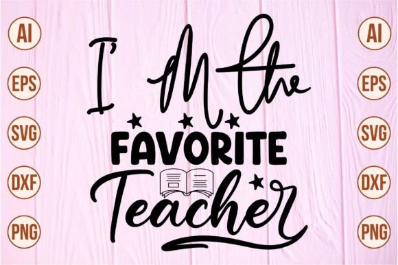 I M the Favorite Teacher Svg: A Charming Embroidery Design