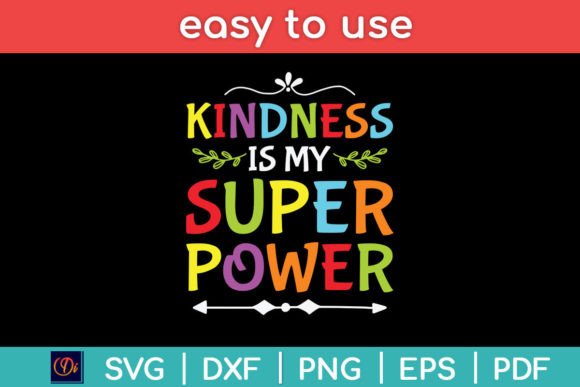 Kindness is My Superpower Day School Svg