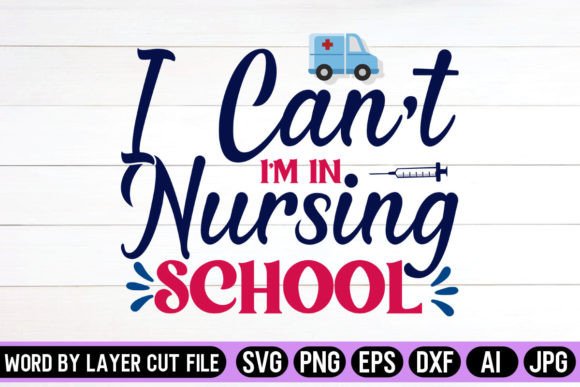 Review: I Can’t I’m in Nursing School SVG for Embroidery