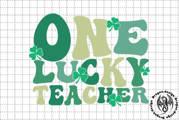 St. Patrick's Day One Lucky Teacher SVG Review