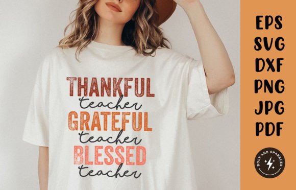 Thankful Grateful Blessed Teacher, SVG: A Design Review