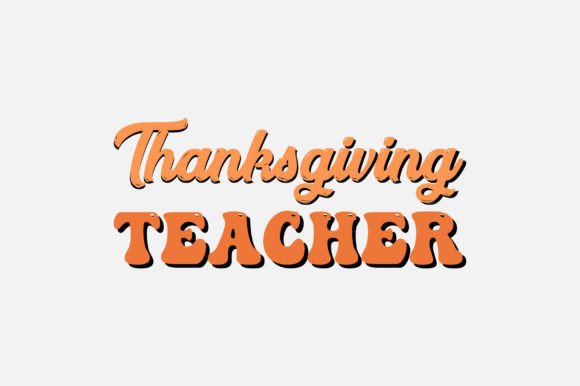 Thanksgiving Teacher SVG for Embroidery